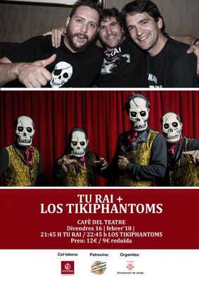 <bound method DexterityContent.Title of <NewsItem at /fs-webs/festeslleida/ca/actualitat/noticies/avui-al-cafe-del-teatre-concert-tu-rai-los-tiki-phantoms>>.