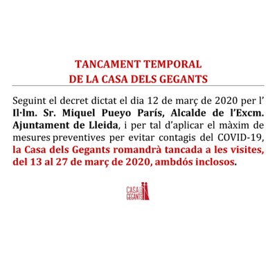 <bound method DexterityContent.Title of <NewsItem at /fs-webs/festeslleida/ca/actualitat/noticies/tancament-temporal-de-la-casa-dels-gegants>>.